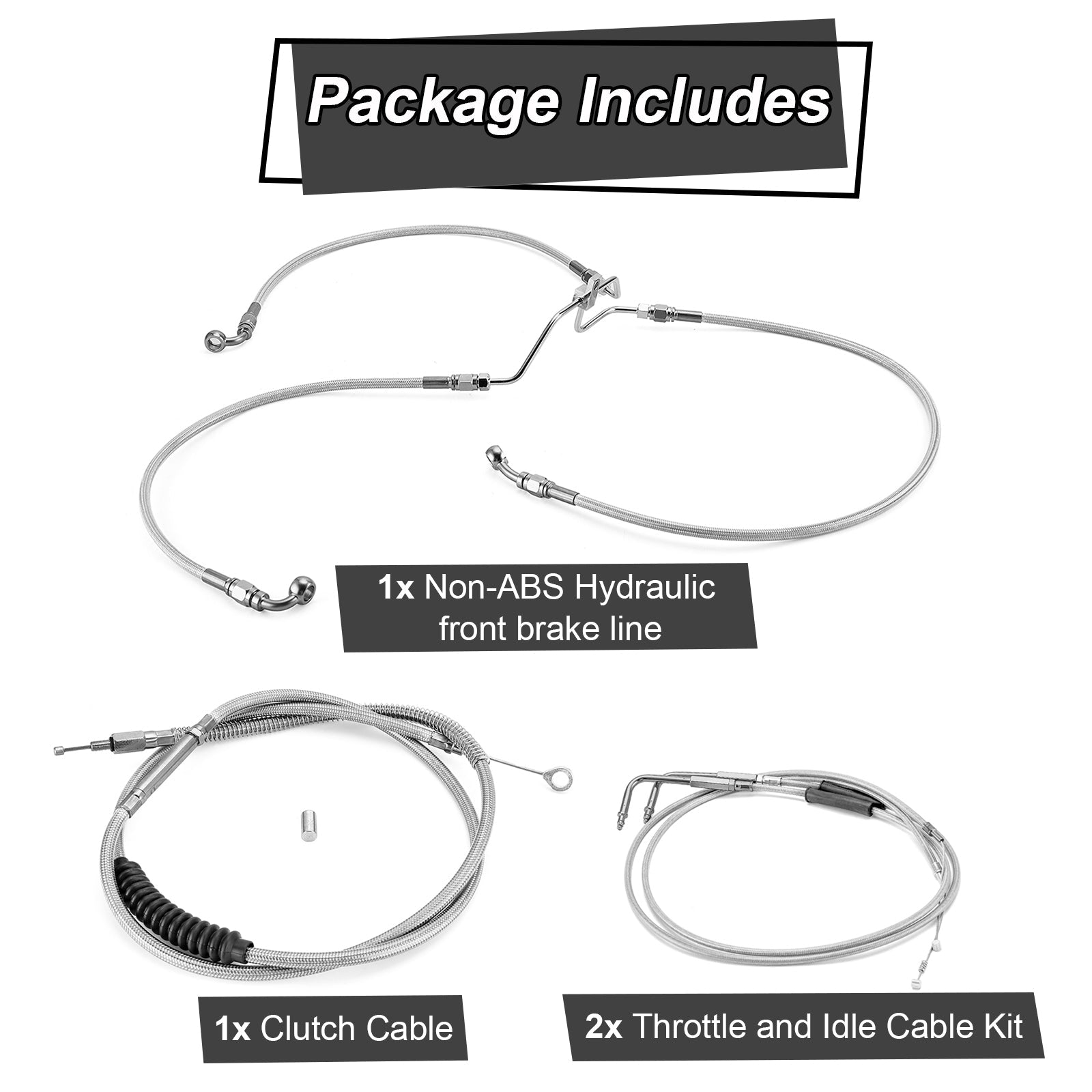 2008 - 2017 Harley Dyna Fat Bob / Low Rider Non - ABS Models Extended Length Throttle and Idle Cable,Clutch Cable with Hydraulic Front Non - ABS Brake Line Kit (for 16